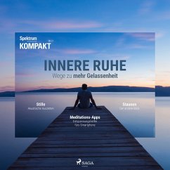 Cover Spektrum Kompakt: Innere Ruhe - Wege zu mehr Gelassenheit (MP3-Download)