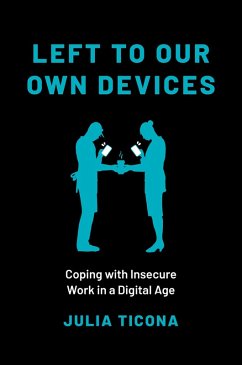 Left to Our Own Devices (eBook, PDF) - Ticona, Julia