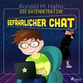 Die Datendetektive - Gefährlicher Chat (MP3-Download)