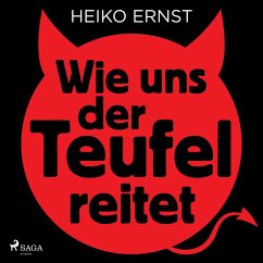 Wie uns der Teufel reitet (MP3-Download) - Ernst, Heiko