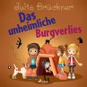 Das unheimliche Burgverlies... - Bild 1