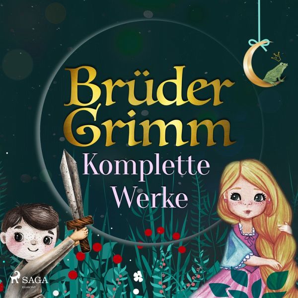 Brüder Grimms komplette Werke (MP3-Download) von Brüder Grimm - Hörbuch bei  bücher.de runterladen