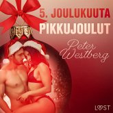 5. joulukuuta: Pikkujoulut – eroottinen joulukalenteri (MP3-Download)