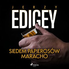 Siedem papierosów Maracho (MP3-Download) - Edigey, Jerzy