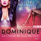 Dominique 3 : La Chaise de tous les vices - Une nouvelle érotique (MP3-Download)