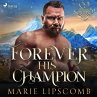 Forever His Champion (MP3-Download) - Bild 1
