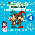 Jak Dziamdziorek i Mamrotek poszukiwali Nowego Roku (MP3-Download)