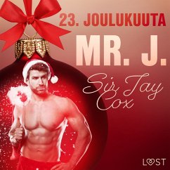 23. joulukuuta: Mr. J. – eroottinen joulukalenteri (MP3-Download) - Cox, Sir Jay