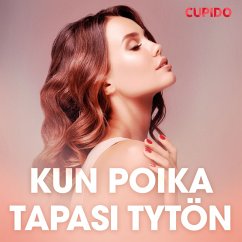 Kun poika tapasi tytön – eroottinen novelli (MP3-Download) - Cupido