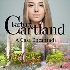 A Casa Encantada (A Eterna Coleção de Barbara Cartland 71) (MP3-Download)