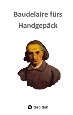 Baudelaire fürs Handgepäck - Freimuth, Frank