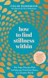 How to Find Stillness Within - Bild 1
