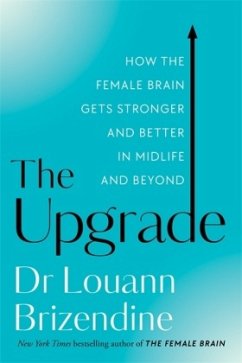 The Upgrade - Brizendine, MD Louann