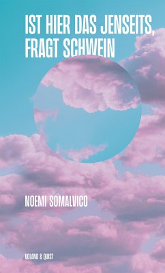 Ist hier das Jenseits, fragt Schwein (eBook, ePUB) - Somalvico, Noemi