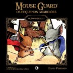 Mouse Guard - Os Pequenos Guardiões: Outono de 1152 - Capítulo 3 (eBook, ePUB) Mouse Guard - Os Pequenos Guardiões: Outono de 1152 - Capítulo 3 (eBook, ePUB)