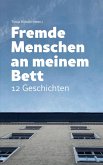 Fremde Menschen an meinem Bett (eBook, ePUB)