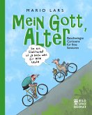 Mein Gott, Alter! (eBook, ePUB)