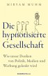 Die hypnotisierte Gesellschaft (eBook,... - Bild 1