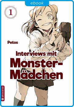 Interviews mit Monster-Mädchen Bd.1 (eBook, ePUB) - Petos