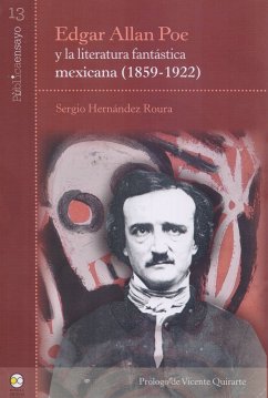 Edgar Allan Poe y la literatura fantástica mexicana (1859-1922) (eBook, ePUB) - Hernández Roura, Sergio