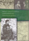 México ante el conflicto Centroamericano: Testimonio de una época (eBook, ePUB)