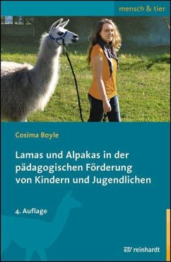 Lamas und Alpakas in der pädagogischen Förderung von Kindern und Jugendlichen - Boyle, Cosima