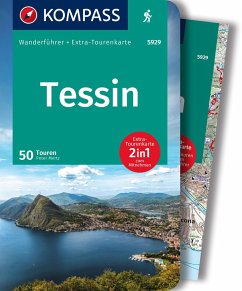 KOMPASS Wanderführer Tessin, 50 Touren mit Extra-Tourenkarte - Mertz, Peter