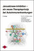 Januskinase-Inhibition - ein neues Therapieprinzip bei Autoimmunerkrankungen