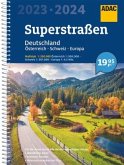 ADAC Superstraßen 2023/2024 Deutschland 1:200.000, Österreich, Schweiz 1:300.000