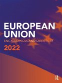 European Union Encyclopedia and Directory 2022 (eBook, ePUB) European Union Encyclopedia and Directory 2022 (eBook, ePUB)