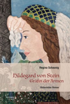 Hildegard von Stein - Schaunig, Regina