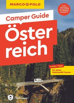 MARCO POLO Camper Guide Österreich - Markand, Andrea;Markand, Markus