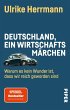 Deutschland, ein Wirtschaftsmärchen - Bild 1