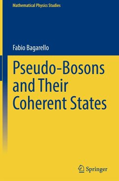 Pseudo-Bosons and Their Coherent States - Bagarello, Fabio