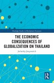 The Economic Consequences of Globalization on Thailand (eBook, ePUB)