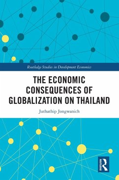 The Economic Consequences of Globalization on Thailand (eBook, ePUB) - Jongwanich, Juthathip