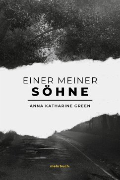 Einer meiner Söhne (eBook, ePUB) - Green, Anna Katharine