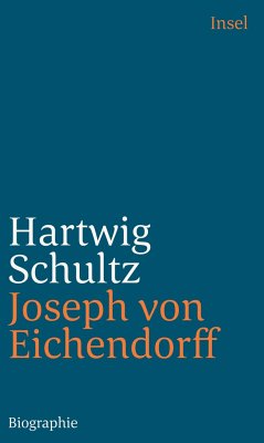 Joseph von Eichendorff - Schultz, Hartwig