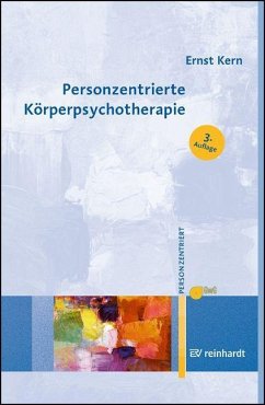 Personzentrierte Körperpsychotherapie - Kern, Ernst