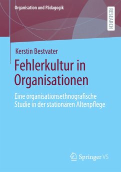 Fehlerkultur in Organisationen - Bestvater, Kerstin