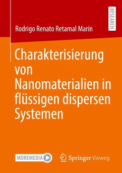 Charakterisierung von Nanomaterialien in flüssigen dispersen Systemen - Retamal Marín, Rodrigo Renato