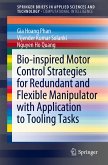 Bio-inspired Motor Control Strategies for Redundant and Flexible Manipulator with Application to Tooling Tasks