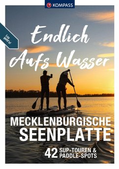 KOMPASS Endlich Aufs Wasser - Mecklenburgische Seenplatte - Amelie Kemmerzehl und Tom Slotta