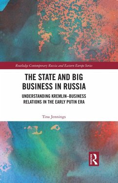 The State and Big Business in Russia (eBook, ePUB) - Jennings, Tina