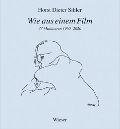 Wie aus einem Film - Sihler, Horst Dieter