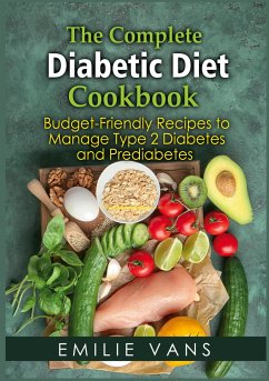 The Complete Diabetic Diet Cookbook - Vans, Emilie
