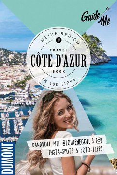 GuideMe Travel Book Côte d'Azur - Reiseführer - Gollatz, Lourene;@lourenegoll