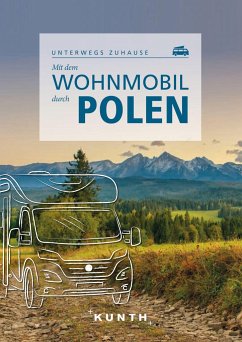 KUNTH Mit dem Wohnmobil durch Polen - Matthei-Socha, Olaf