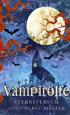 Vampirölfe - Ziegler, Anna-Maria