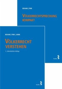 Kombipaket Völkerrecht verstehen und Völkerrechtsprechung kompakt - Beham, Markus;Fink, Melanie;Janik, Ralph